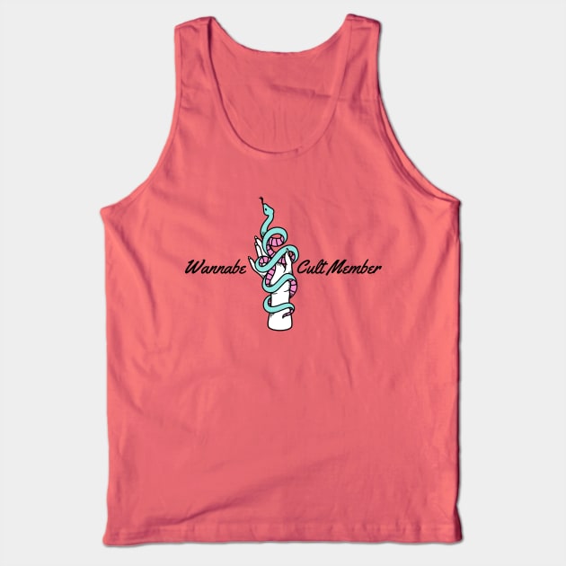 Wannabe Cult Member Tank Top by TSFU the Podcast